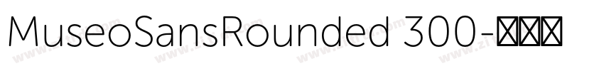 MuseoSansRounded 300字体转换